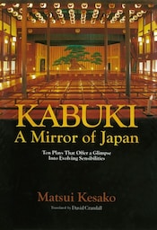 Kabuki, a Mirror of Japan