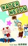 ＷＡＴＥＲ ＭＥＬＯＮ
