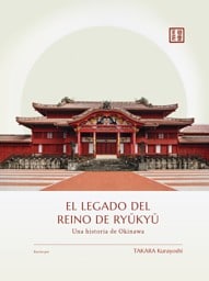 El legado del Reino de Ryukyu