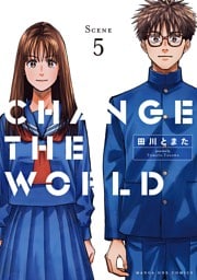 CHANGE THE WORLD（５）