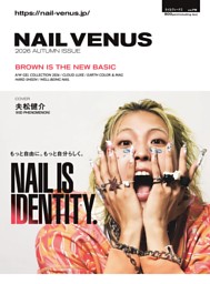NAIL VENUS 26 秋号 | dマガジンなら人気雑誌が読み放題！