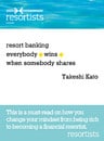 resort banking everybody wins when somebody shares