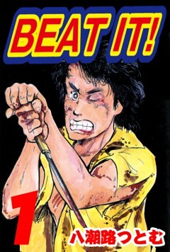 BEAT IT!