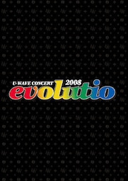 U_WAVE公式ツアーパンフレット U_WAVE CONCERT 2008 evolutio