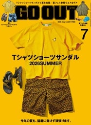 GO OUT 2026年7月号 Vol.201