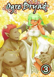 Ogre Dryad ③