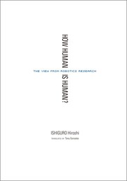 How Human Is Human?: The View from Robotics Research