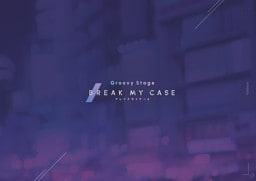 Groovy Stage「ブレイクマイケース」 パンフレット【電子版】