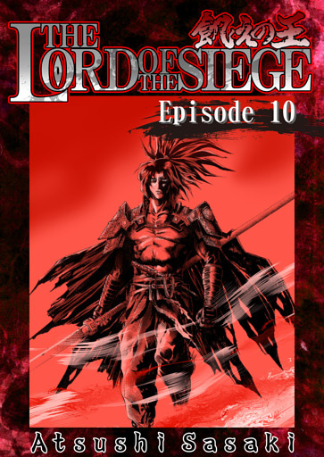 THE LORD OF THE SIEGE / Episode 10 Road to the Kingdom of the Dead-⑩