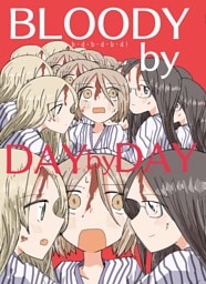 BLOODY by DAY by DAY