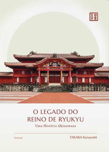 O Legado do Reino de Ryukyu