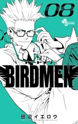BIRDMEN（８）