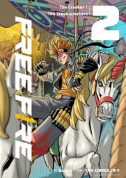 FreeFire 2　The Crasher / The Troublemakers