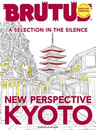 BRUTUS ENGLISH VERSION NEW PERSPECTIVE KYOTO