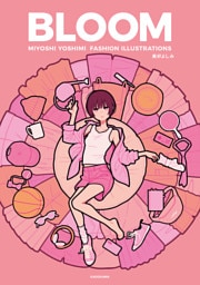 BLOOM　MIYOSHI YOSHIMI FASHION ILLUSTRATIONS