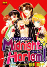 Midnight☆Harlem！