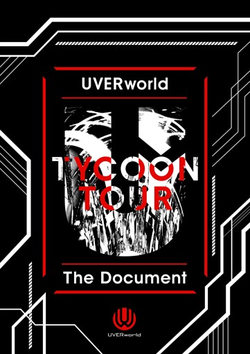 UVERworld TYCOON TOUR The Document