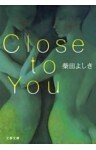 Close to You