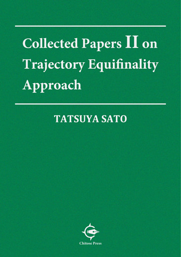 Collected Papers II on Trajectory Equifinality Approach