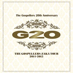 THE GOSPELLERS Official Tour Pamphlet Archives『ゴスペラーズ坂ツアー2014～2015 “G20”』　【デジタル版】