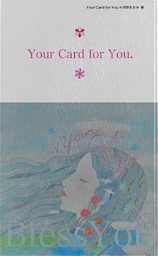 Your Card for You
