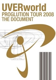 ＵＶＥＲｗｏｒｌｄ　ＰＲＯＧＬＵＴＩＯＮ　ＴＯＵＲ　２００８　ＴＨＥ　ＤＯＣＵＭＥＮＴ
