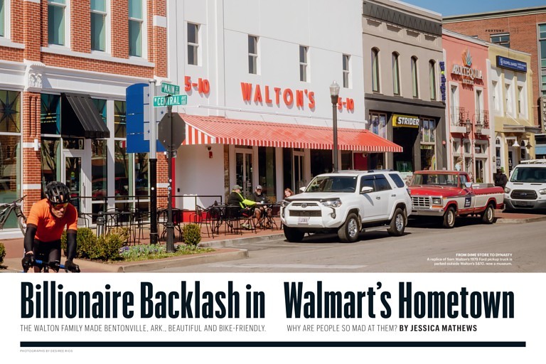 The Walmart HeirsHave TransformedTheir Hometown—But NeighborsHave Misgivings