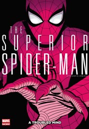 スーペリア・スパイダーマン：トラブル・マインド